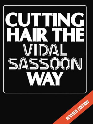 cover image of Cutting Hair the Vidal Sassoon Way